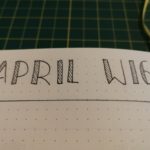 Bullet Journal: week #15 April