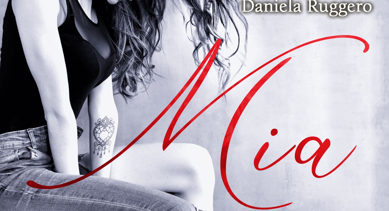 Cover Reveal – “Mia” di Daniela Ruggero