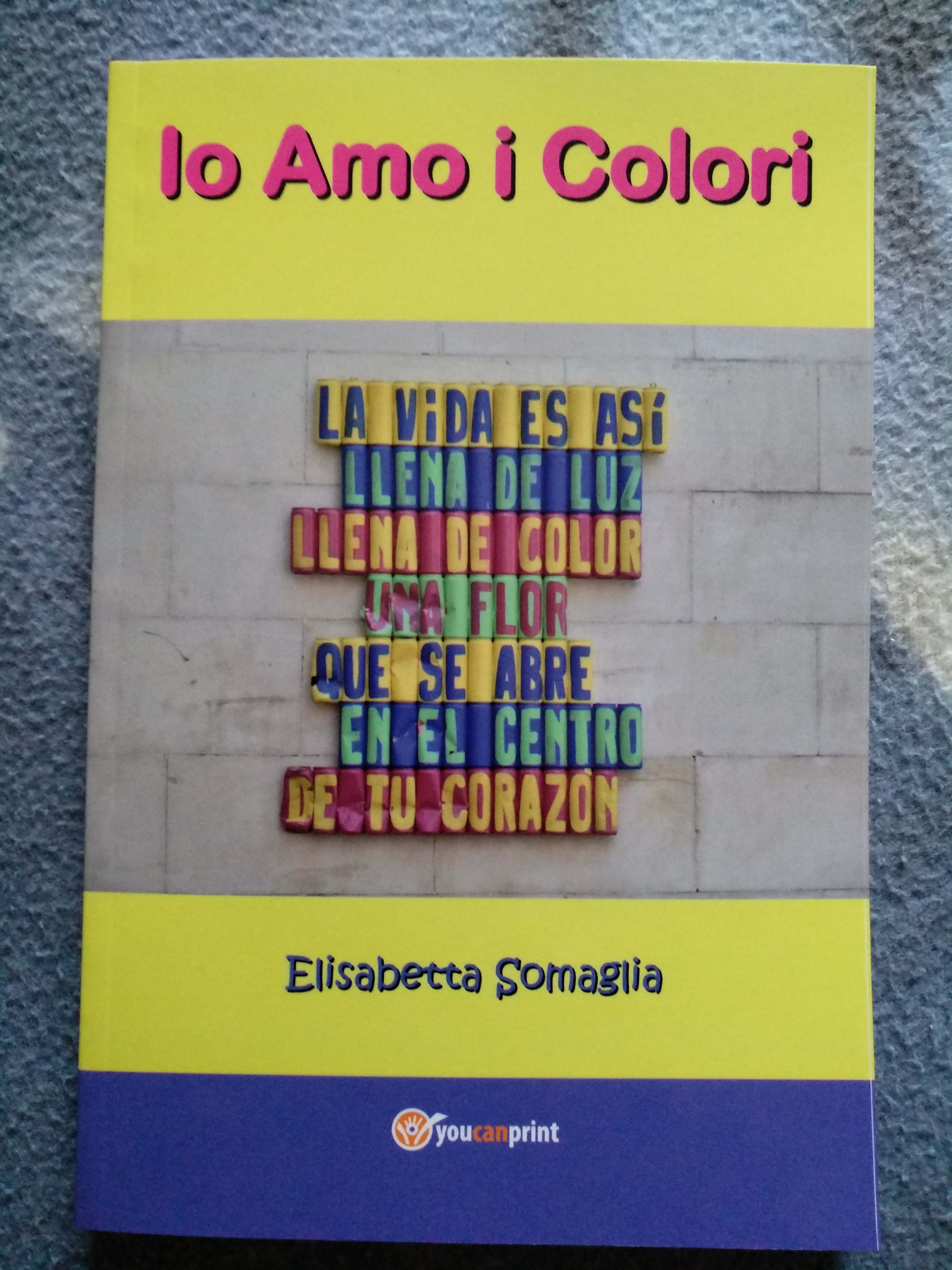 Io amo i colori Elisabetta Somaglia