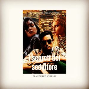 I segreti del seduttore