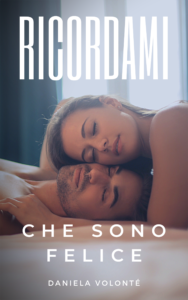 Ricordami che sono felice