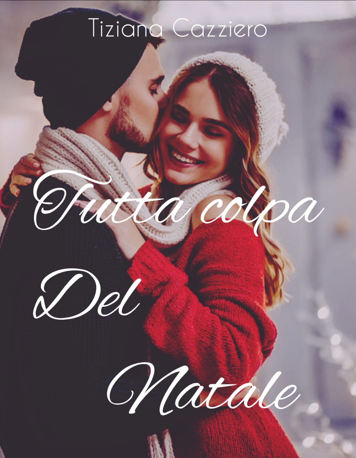 “Tutta colpa del Natale” di Tiziana Cazziero
