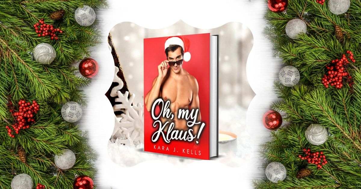 “Oh, my Klaus !” di Kara J. Kells