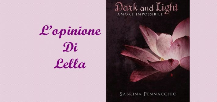 Recensione Dark & Light (1)