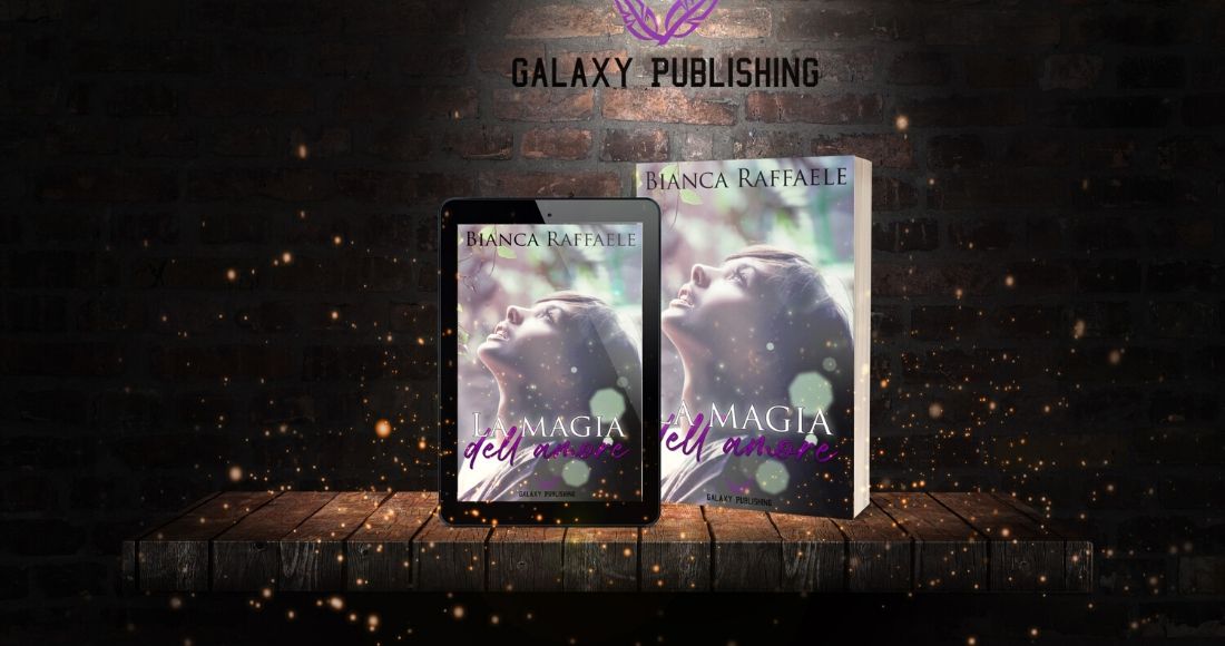 “La magia dell’amore” di Bianca Raffaele