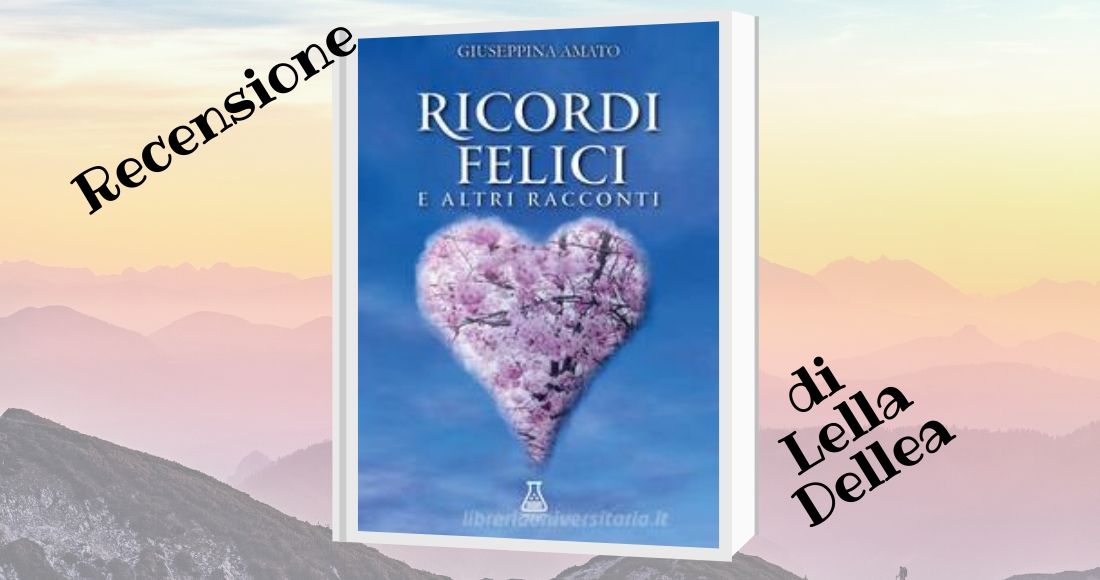 Recensione "Ricordi Felici"