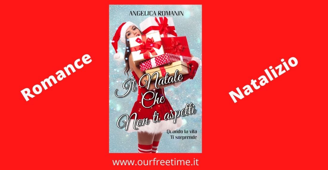 OurFreeTime “Il Natale che non ti aspetti” di Angelica Romanin