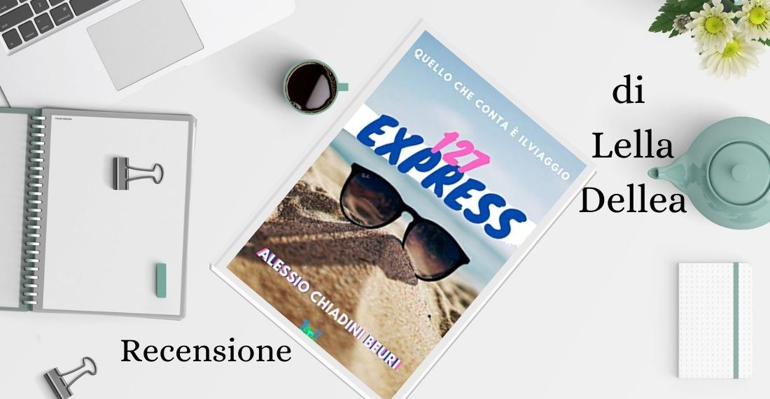OurFreeTime Recensione “127 Express” di Alessio Chiadini