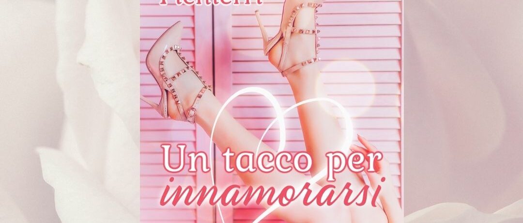 Un tacco per innamorarsi