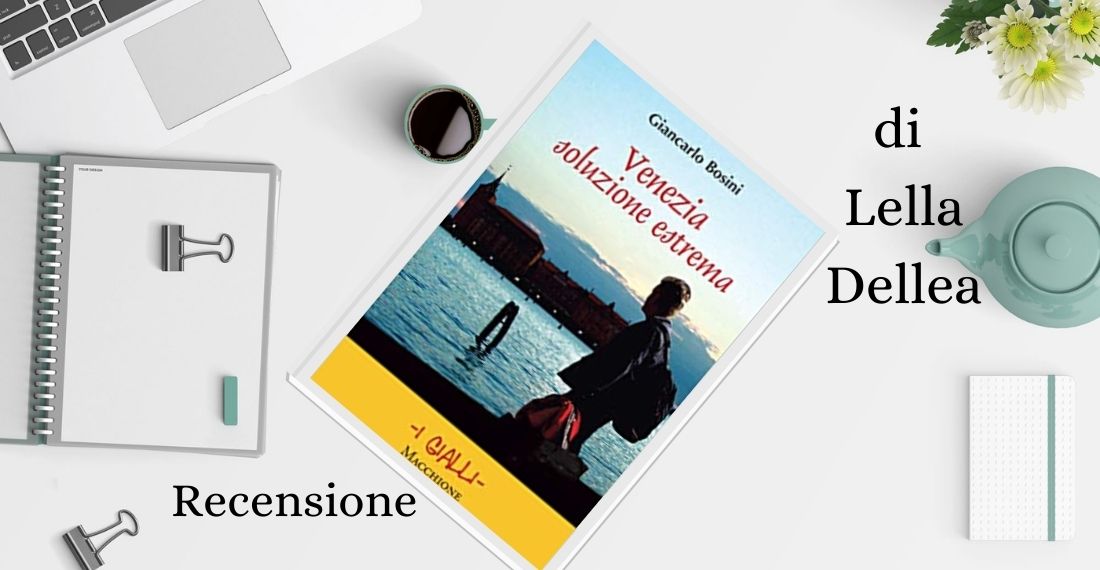 OurFreeTime Recensione “Venezia soluzione estrema” di Giancarlo Bosini