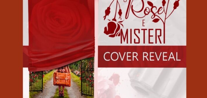 Cover Reveal intrecci di rose e misteri
