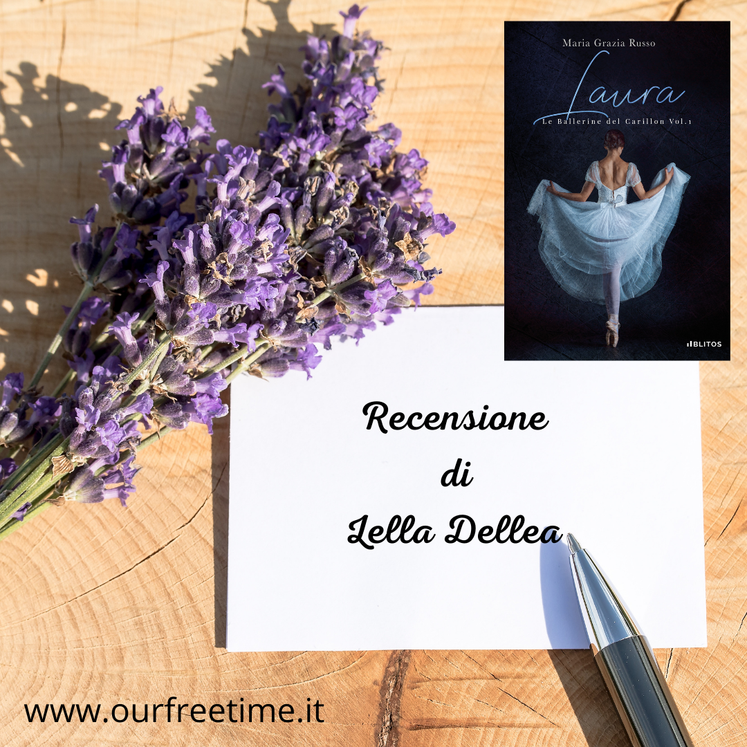 OurFreeTime recensione ” Laura- le ballerine del carillon Vol.1″ di Maria Grazia Russo