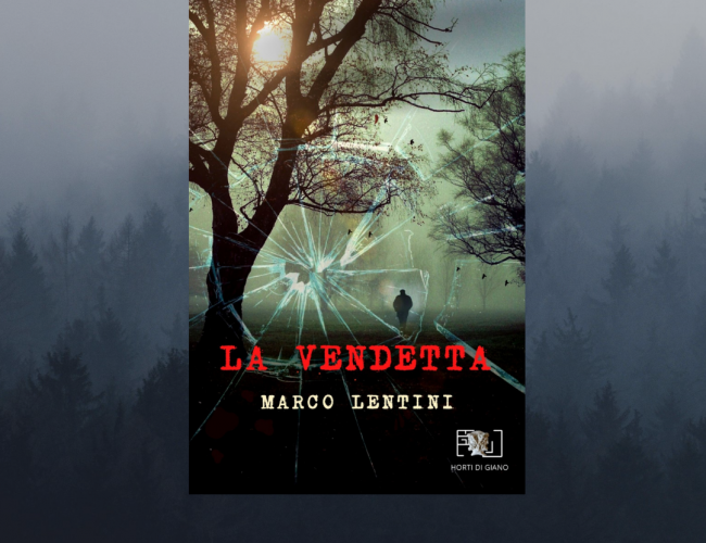 “La vendetta” di Marco Lentini