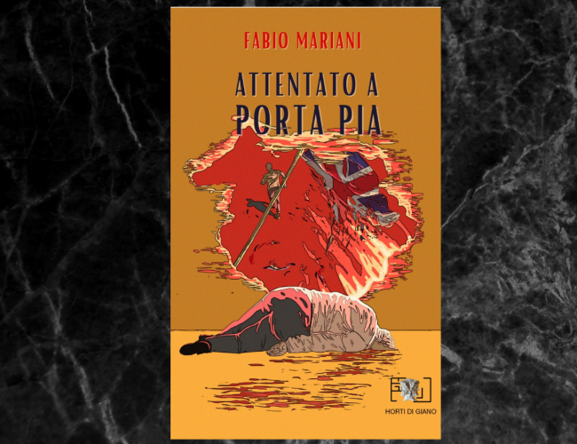“Attentato a Porta Pia” di Fabio Mariani
