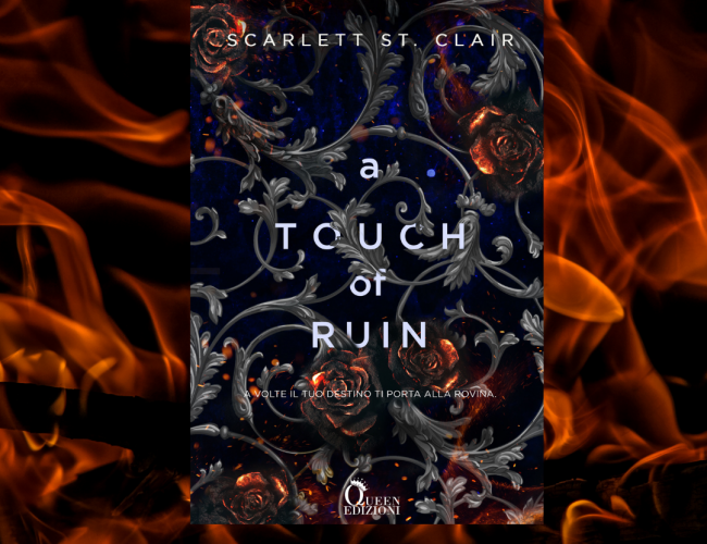 “A touch of ruin”  di Scarlett St. Clair