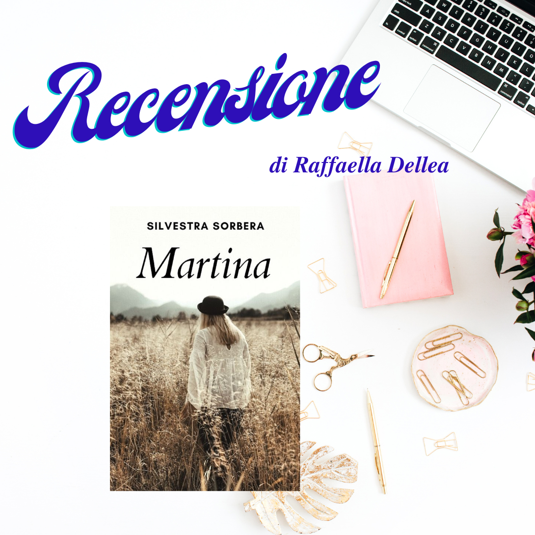 Recensione ” Martina ” di Silvestra Sorbera