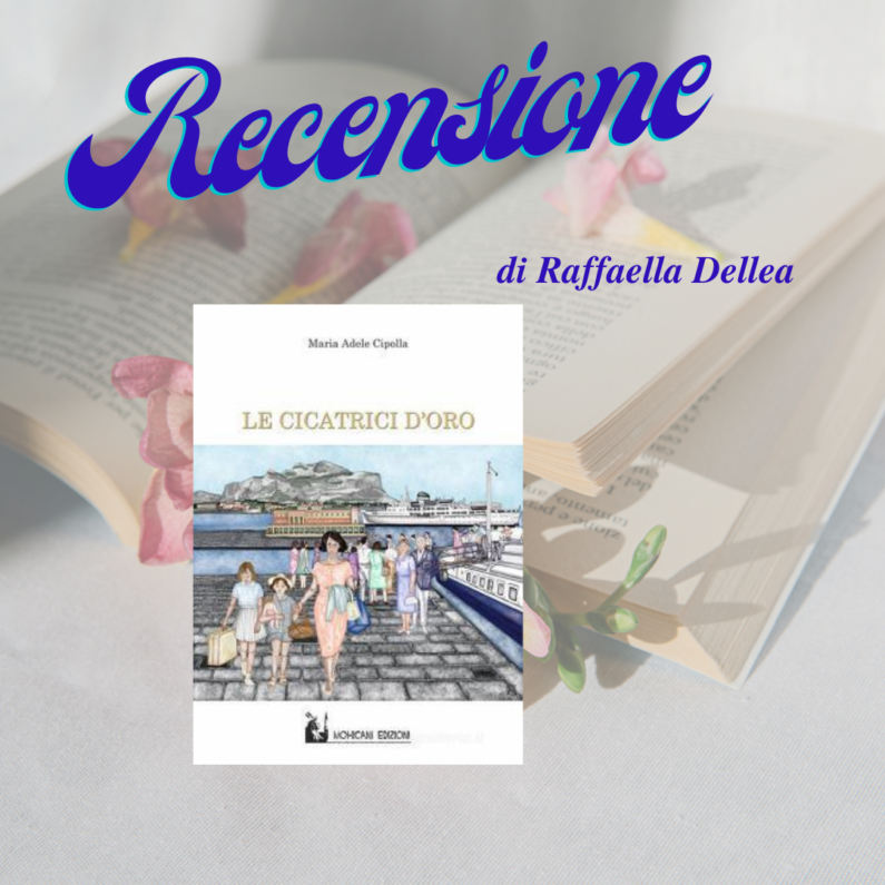 Maria Adele Cipolla racconta una storia di cambiamento e trasformazione in Le cicatrici d’oro