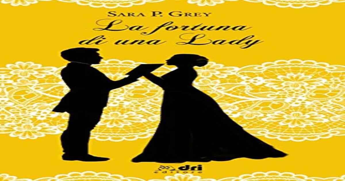 La fortuna di una Lady (1)