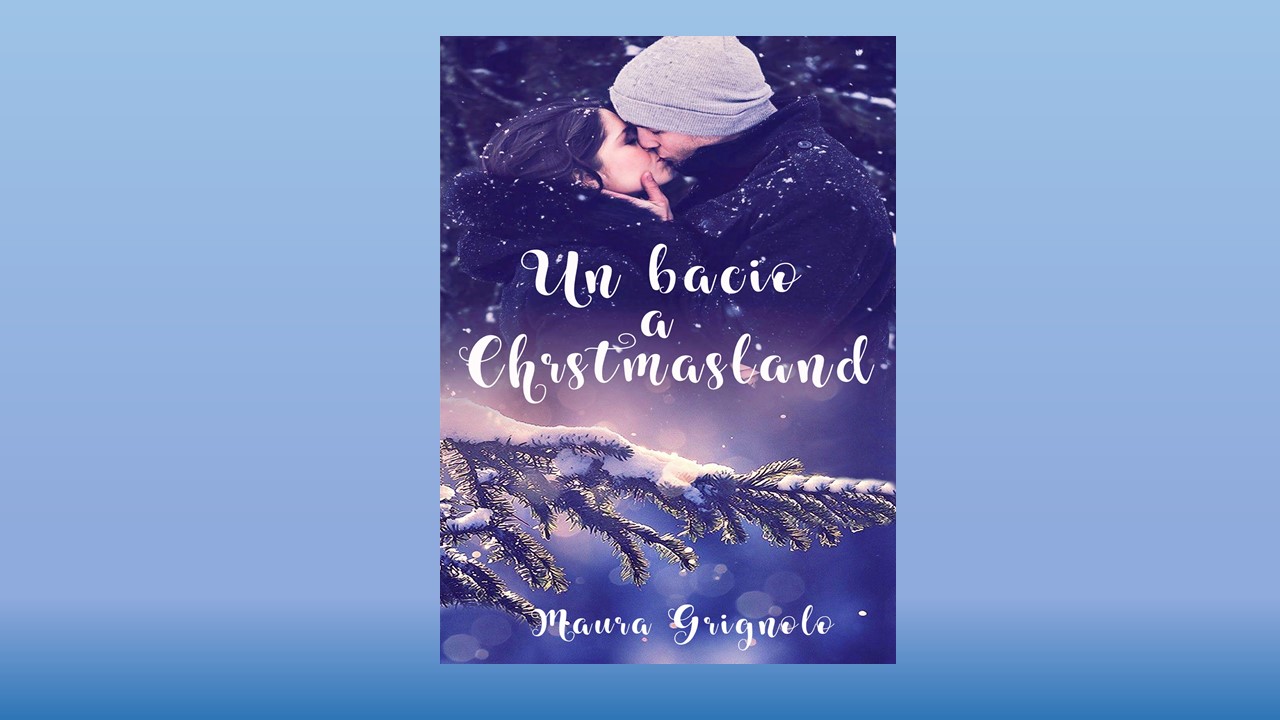 Un Bacio a Christmasland