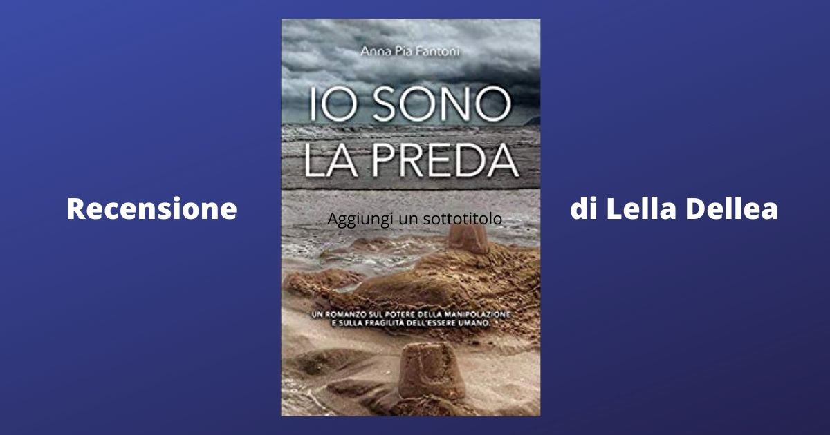 Recensione Io sono la Preda