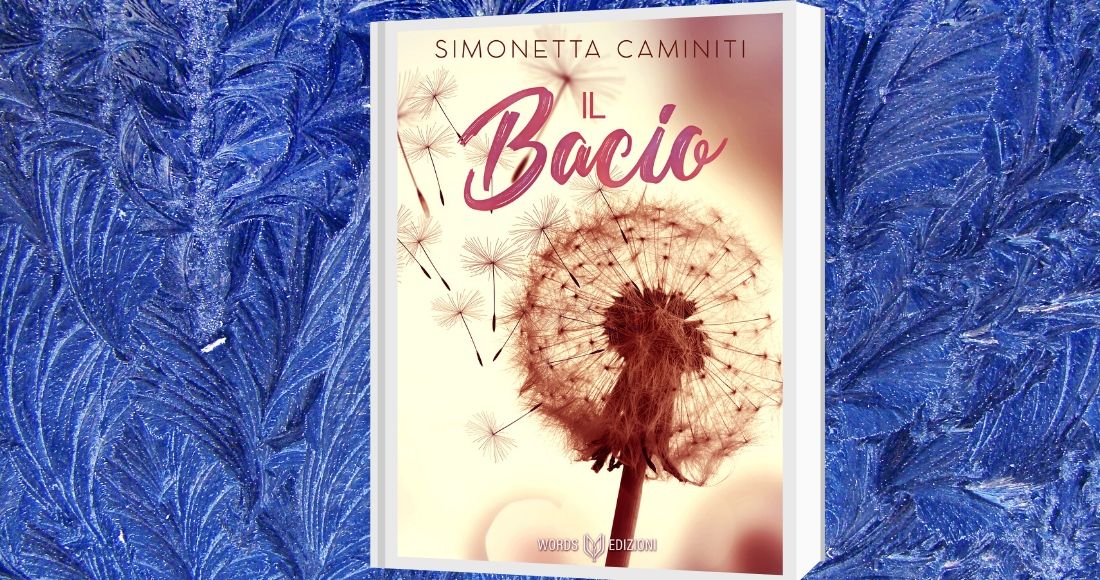 “Il bacio” di Simonetta Caminiti