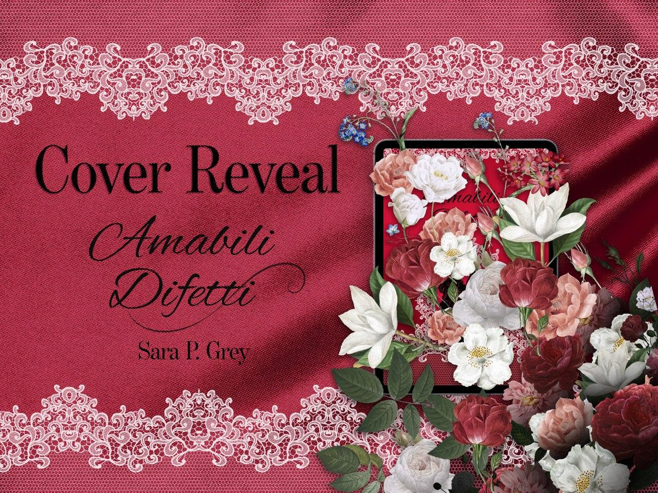 Cover Reveal “Amabili Difetti”