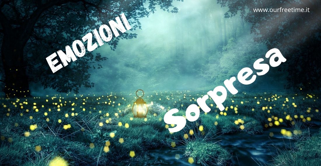 Le emozioni: “Sorpresa”