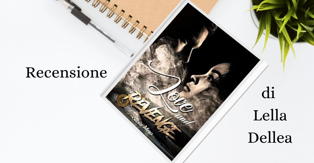 Recensione Love and Revenge
