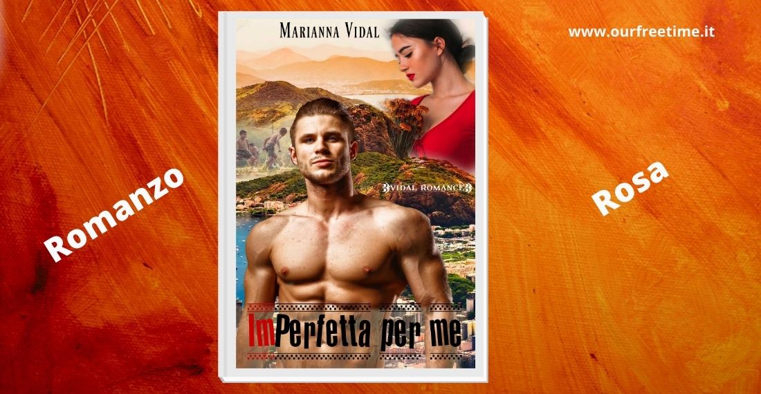 “ImPerfetta per me” di Marianna Vidal