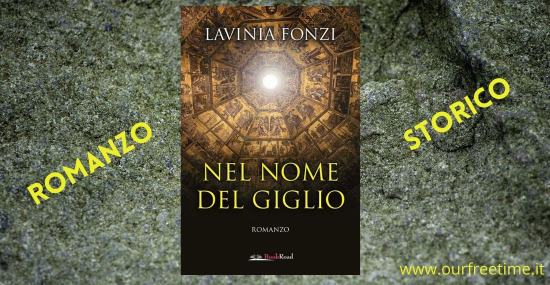 “Nel nome del Giglio” di Lavinia Fonzi