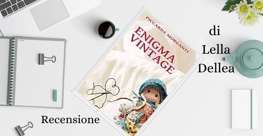 Recensione “Enigma Vintage” di Piccarda Morganti