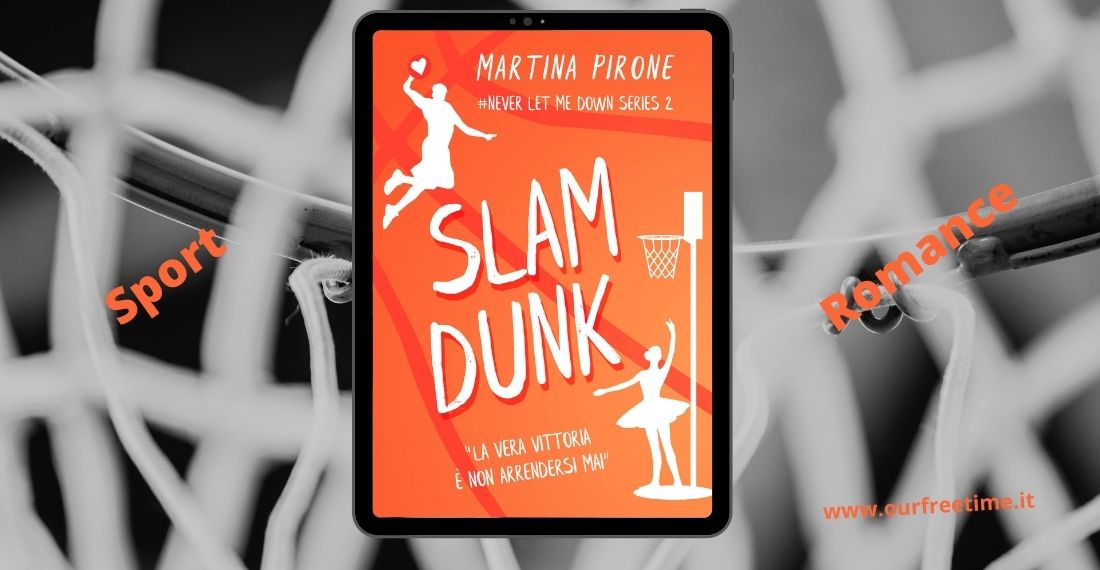 “Slam dunk” di Martina Pirone