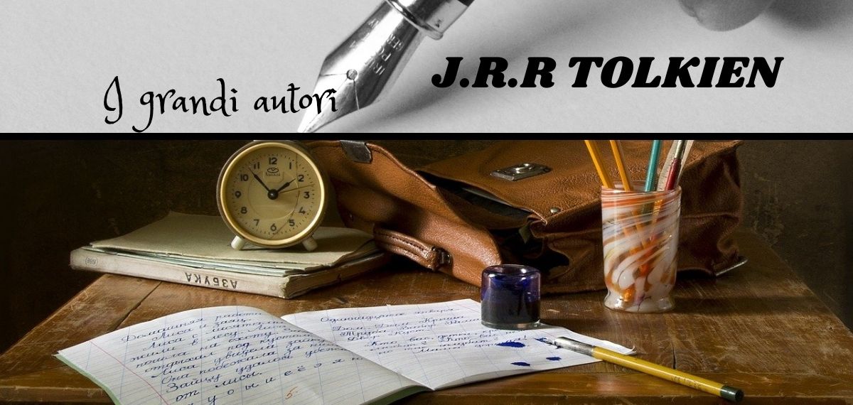 OurFreeTime Grandi Autori – J.R.R Tolkien