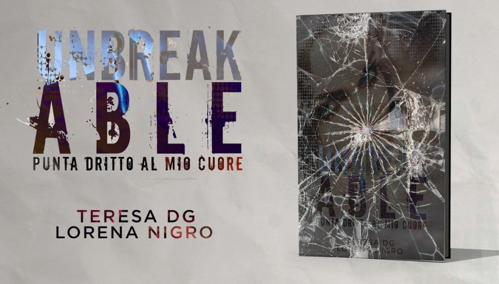 OurFreeTime Cover Reveal “UNBREAKABLE – Punta dritto al mio cuore”