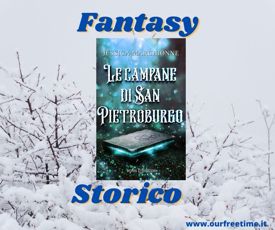 OurFreeTime “Le campane di San Pietroburgo” di Jessica Marchionne