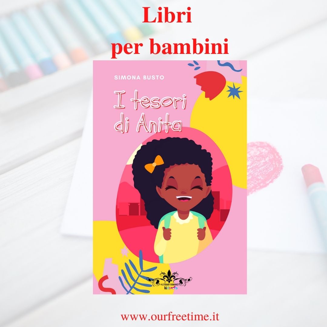 Segnalazione libri per bambini I tesori di Anita