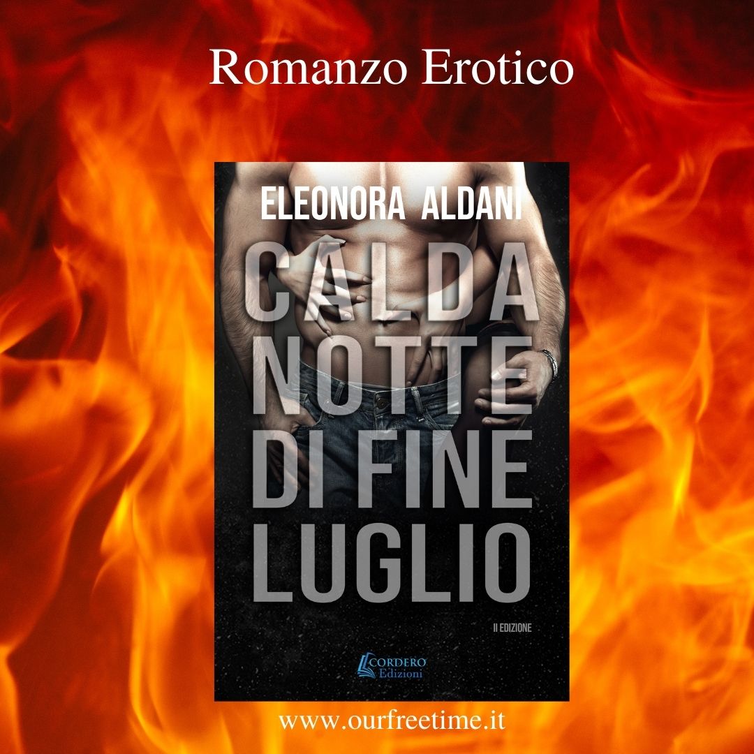 OurFreeTimeBlog “Calda notte di fine luglio” di Eleonora Aldani