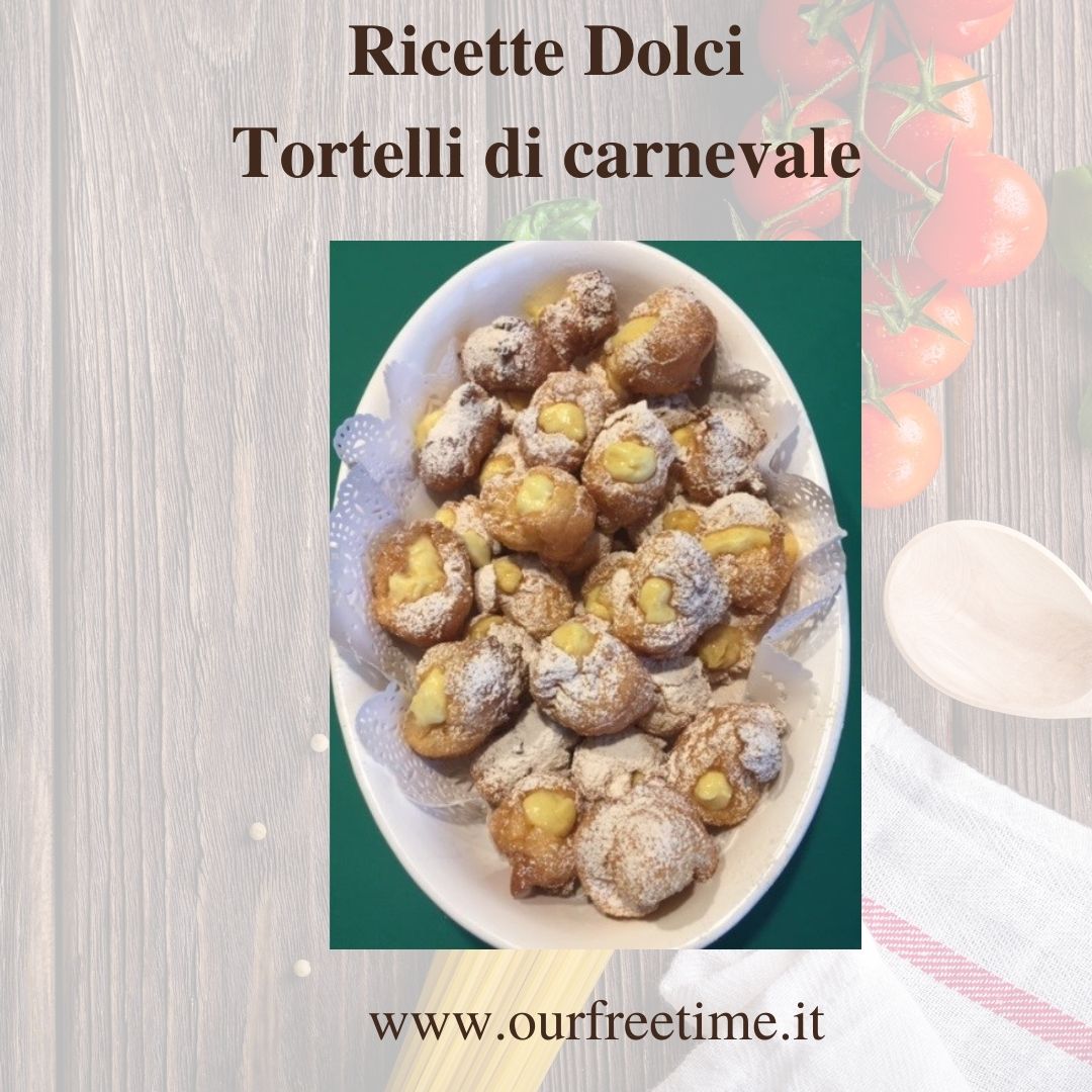 Ricette Dolci Tortelli di carnevale (1)