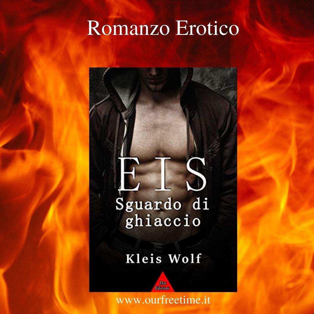 OurFreeTime “EIS Sguardo di ghiaccio” di Kleis Wolf