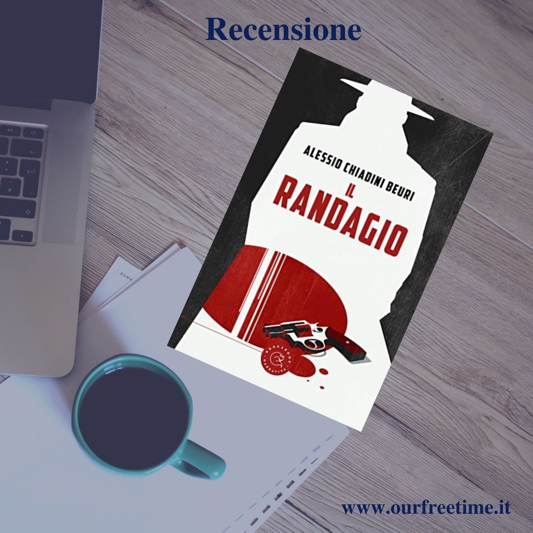 OurFreeTime recensione “Il randagio” di Alessio Chiadini Beuri