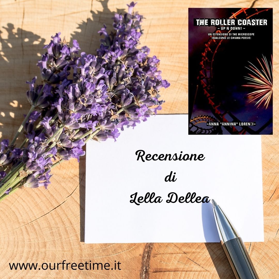 OurFreeTime Presentazione e recensione “The Roller Coaster – Up’n’Down!” di Anna “Annina” Lorenzi