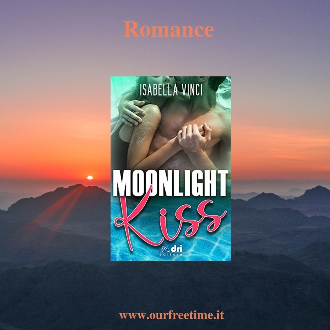 OurFreeTime Moonlight Kiss di Isabella Vinci