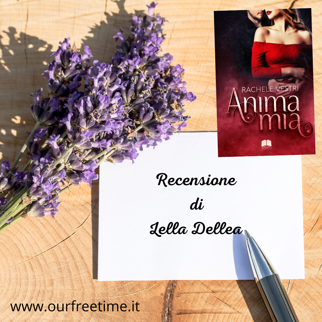 Recensione “Anima Mia” di Rachele Vestri