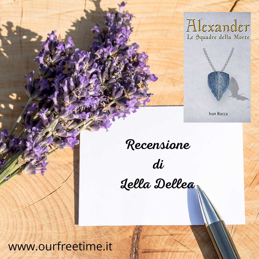 Recensione “Alexander la squadra della morte” di Ivan Rocca