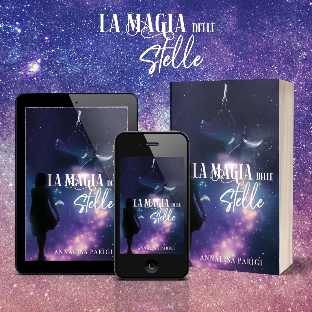 “La Magia delle Stelle” di Annalisa Parigi