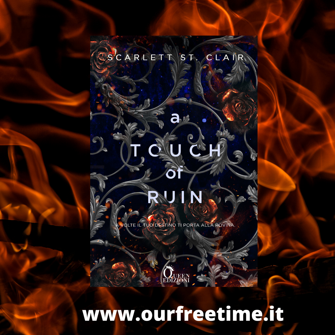 “A touch of ruin”  di Scarlett St. Clair