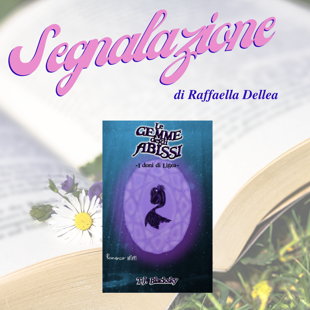 Le Gemme degli abissi – I doni di Ligea di T.J. Blacksky