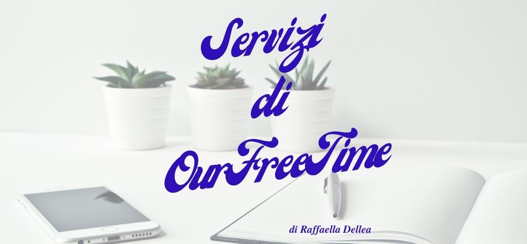 OurFreeTime cambia forma e mette a disposizione di autori e Case Editrici dei pacchetti personalizzati, unici, e imperdibili!   