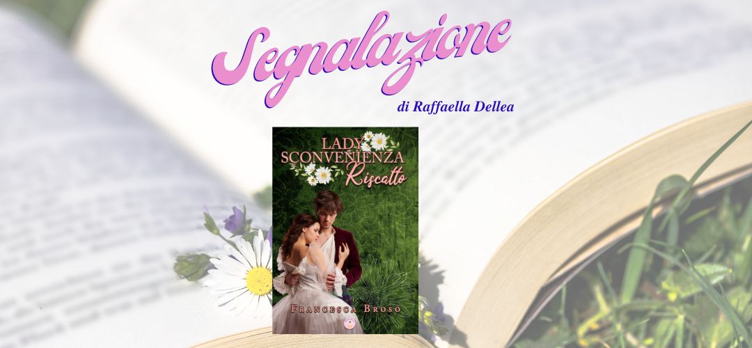 Lady Sconvenienza – Riscatto