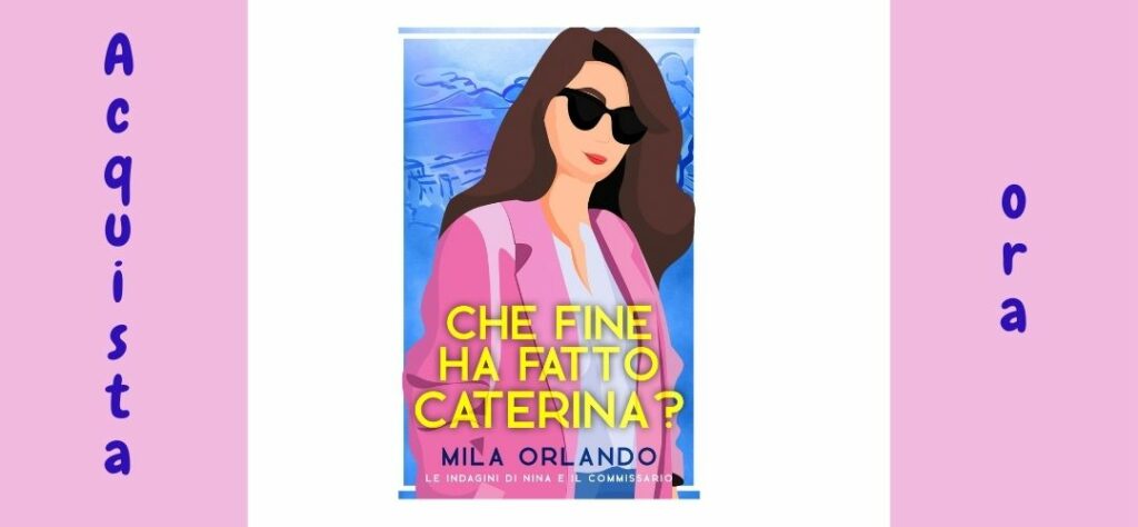 Acquista ora Che fine ha fatto Caterina?
